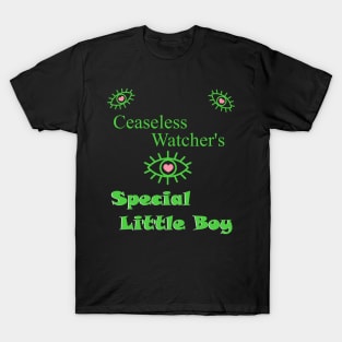 Ceaseless Watcher's Special Little Boy The Magnus Archives Slogan Tee And Others T-Shirt